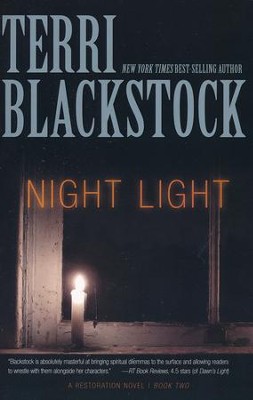 Night Light, Restoration Series #2 (rpkgd)   -     By: Terri Blackstock
