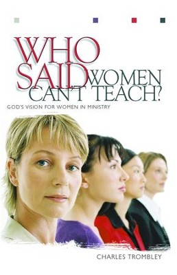 Who Said Women Can&#39;t Teach - eBook - By: Charles Trombley - 33861eb