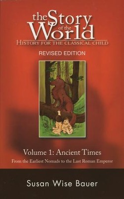 Softcover Text, Volume 1: The Ancient Times, Story of the World   -     By: Susan Wise Bauer
