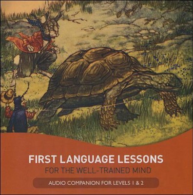 First Language Lessons for the Well Trained Mind CD Audio Companion for Levels 1 & 2  - 