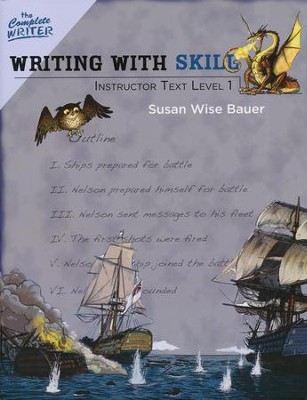 Writing with Skill Instructor Text Level One Level 5 of the Complete Writer  -     By: Susan Wise Bauer
