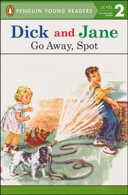 Read with Dick and Jane: Go Away, Spot Volume 5, Updated Co   ver  -     By: Scott Forsman
