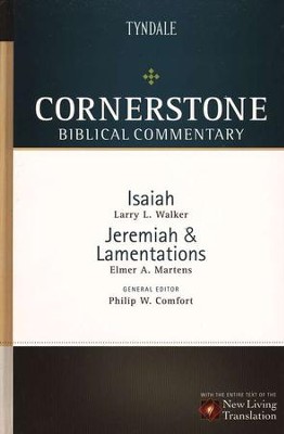 Isaiah, Jeremiah, Lamentations: Cornerstone Biblical Commentary, Volume 8   -     Edited By: Philip W. Comfort
    By: Elmer A. Martens, Larry L. Walker
