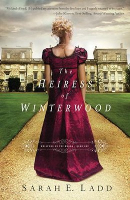 The Heiress of Winterwood - eBook  -     By: Sarah E. Ladd
