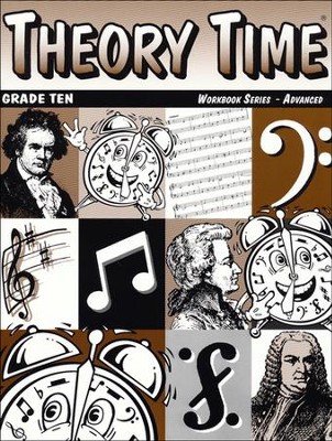 Theory Time for Grade Ten - Advanced Workbook  - 