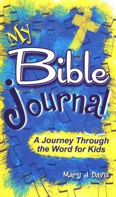 My Bible Journal   -     By: Mary J. Davis
