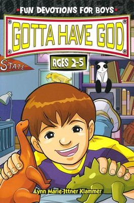 Gotta Have God Boys Devotional - Ages 2-5   - 