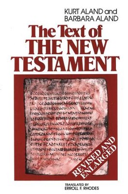 Text of the New Testament                      -     Edited By: Erroll F. Rhodes
    By: Kurt Aland, Barbara Aland
