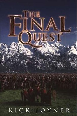 The Final Quest  -     By: Rick Joyner
