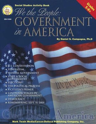 Government in America   -     By: Daniel S. Campagna Ph.D.
