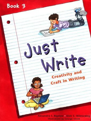 Just Write, Book 3 (Homeschool Edition)  - 