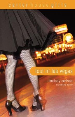 Lost in Las Vegas - eBook  -     By: Melody Carlson
