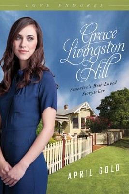 April Gold - eBook  -     By: Grace Livingston Hill
