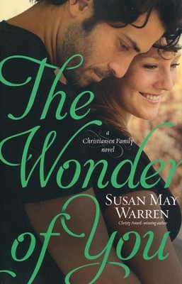 The Wonder of You  -     By: Susan May Warren
