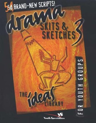 Drama, Skits, & Sketches 3: For Youth Groups  - 