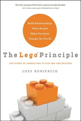 The Lego Principle: The Power of Connecting to God and One Another  -     By: Joey Bonifacio

