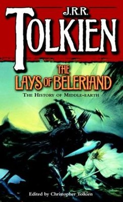 The Lays of Beleriand  -     By: J.R.R. Tolkien
