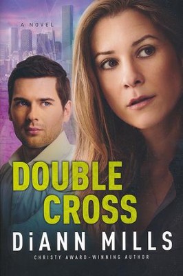 Double Cross #2    -     By: DiAnn Mills
