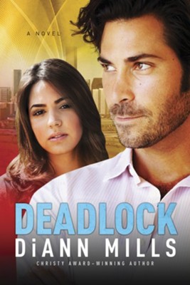 Deadlock #3   -     By: DiAnn Mills
