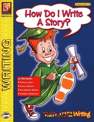 First Steps in Writing: How do I Write a Story? Grades 1-2    - 