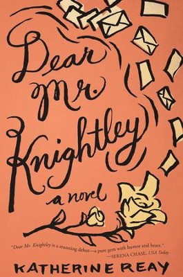 Dear Mr. Knightley - eBook  -     By: Katherine Reay
