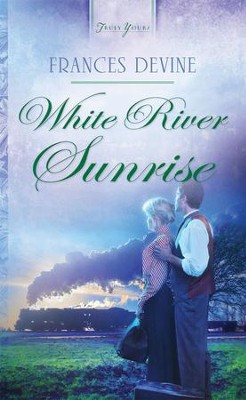 White River Sunrise - eBook  -     By: Frances Devine
