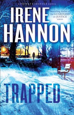 Trapped,Private Justice Series #2 - eBook   -     By: Irene Hannon
