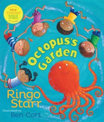 Octopus's Garden  -     By: Ringo Starr
    Illustrated By: Ben Cort
