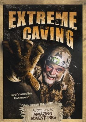 Extreme Caving   -     By: Buddy Davis

