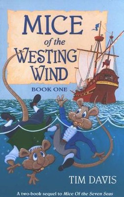 Mice of the Westing Wind, Book One   -     By: Tim Davis
