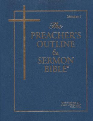 Matthew: Part 1 [The Preacher's Outline & Sermon Bible, KJV]   - 