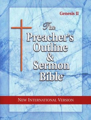 Genesis: Part 2 [The Preacher's Outline & Sermon Bible, NIV]   - 