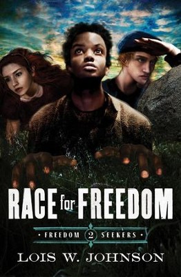 Race for Freedom  -     By: Lois W. Johnson
