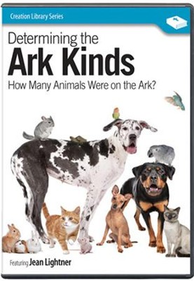 Determining the Ark Kinds: How Many Animals Were on  the Ark? DVD  -     By: Dr. Jean Lightner
