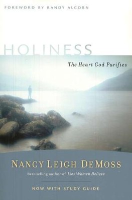 Holiness: The Heart God Purifies, with Small Group Study Guide  -     By: Nancy Leigh DeMoss
