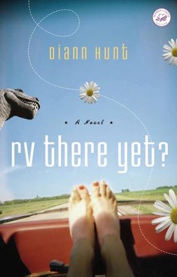 RV There Yet? Women of Faith Series #14   -     By: Diann Hunt
