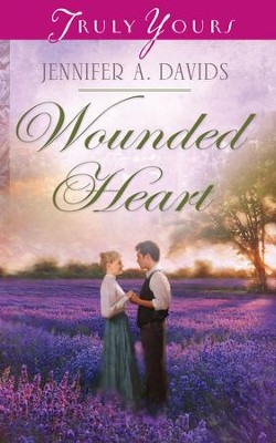 Wounded Heart - eBook  -     By: Jennifer A. Davids
