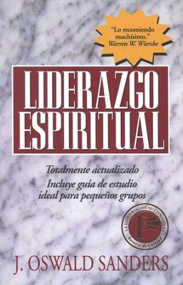 Liderazgo Espiritual  (Spiritual Leadership)  -     By: J. Oswald Sanders
