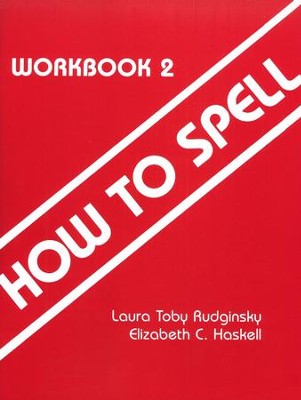 How to Spell Level 2, Grades 2 & 3 (Homeschool Edition)  -     By: Laura Toby Rudginski, Elizabeth C. Haskell
