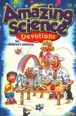 Amazing Science Devotions for Children's Ministry: 96 Pages  -     By: Sheila Halasz, Lori Niles
