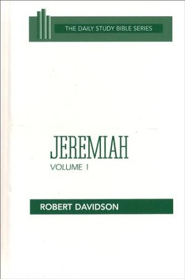 Jeremiah, Volume 1: Daily Study Bible [DSB] (Hardcover)   -     By: Robert Davidson
