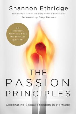 The Passion Principles: Celebrating Sexual Freedom in Marriage - eBook  -     By: Shannon Ethridge
