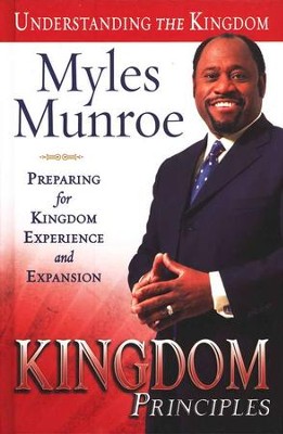 Kingdom Principles  -     By: Myles Munroe
