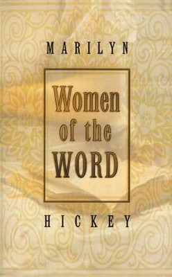 Women of the Word   -     By: Marilyn Hickey
