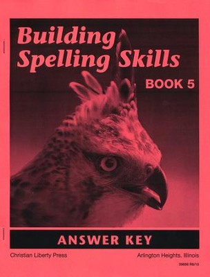 Building Spelling Skills Answer Key, Book 5, 2nd Ed., Grade 5    - 