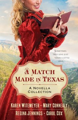 Match Made in Texas, A: A Novella Collection - eBook  -     By: Mary Connealy, Karen Witemeyer, Carol Cox
