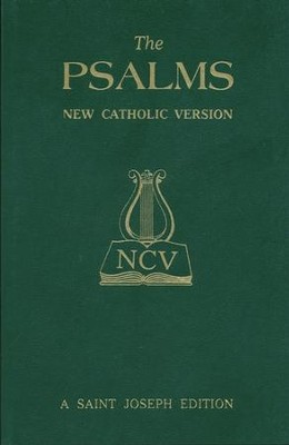 The Psalms: New Catholic Version (St. Joseph Edition)   - 