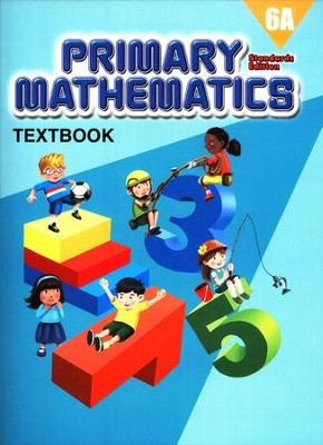 Primary Mathematics Textbook 6A (Standards Edition)   - 