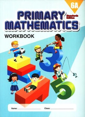 Primary Mathematics Workbook 6A (Standards Edition)   - 