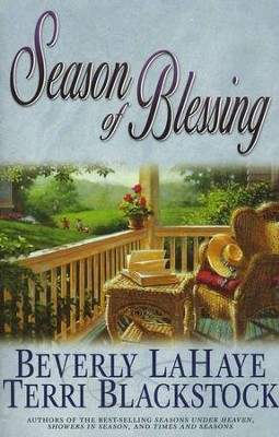 Season of Blessing, Times and Seasons    -     By: Beverly LaHaye, Terri Blackstock
